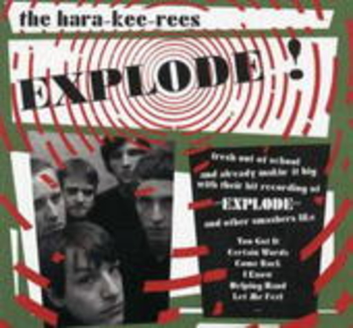 The Hara-Kee-Rees – Explode!