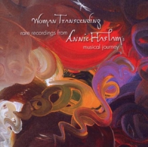 Annie Haslam – Woman Transcending