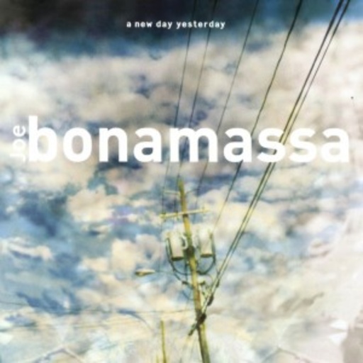 Joe Bonamassa – A New Day Yesterday