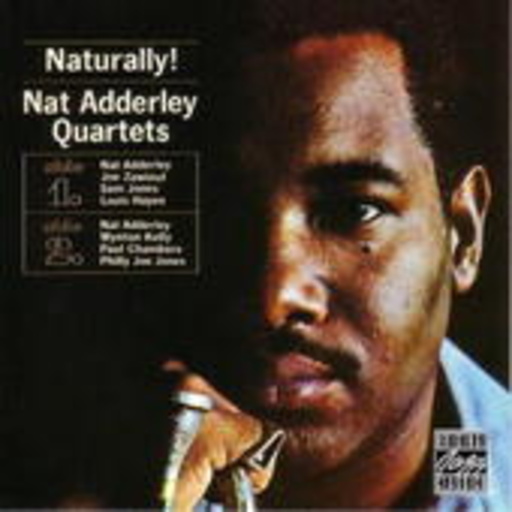 Nat Adderley Quartets – Naturally!