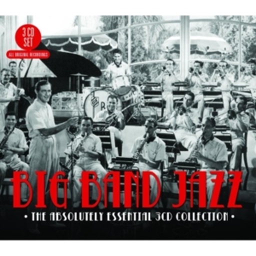Diverse – Big Band Jazz/Absolutely Essential