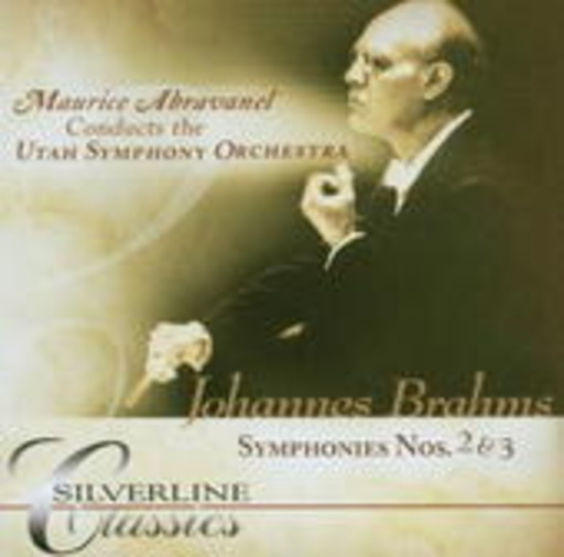 Maurice Abravanel/Utah Symphony Orchestra – Brahms Symphonies No. 2 & 3