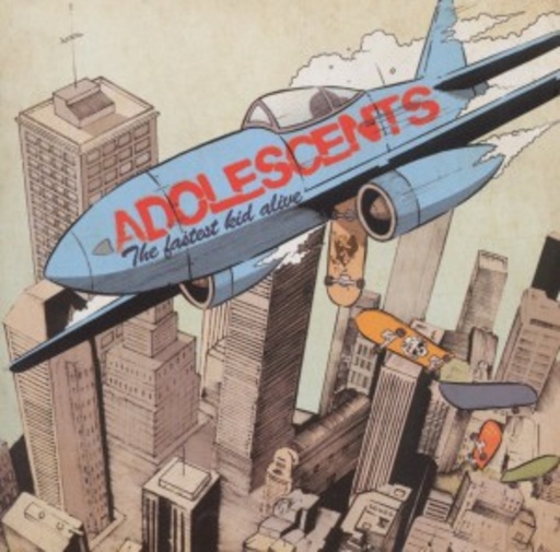Adolescents – The Fastest Kid Alive