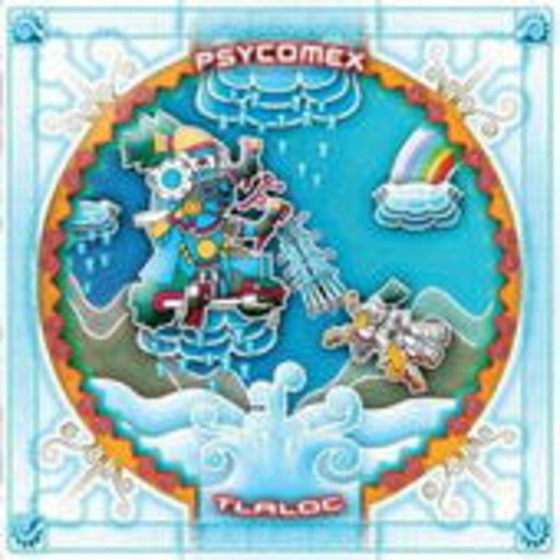 Diverse – Psycomex - Tlaloc