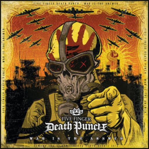 Five Finger Death Punch – War Is The Answer