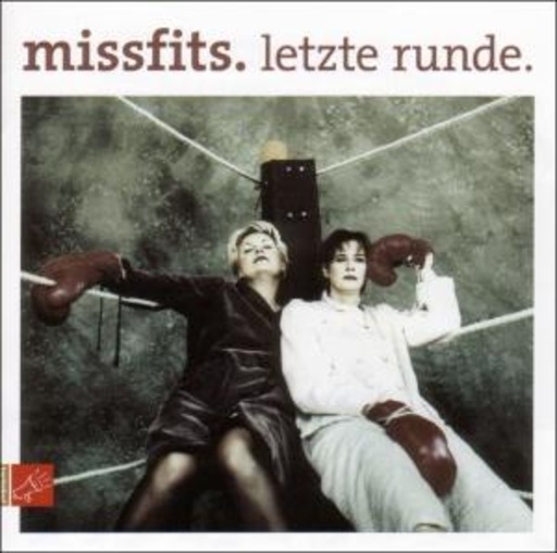 Missfits – Letzte Runde
