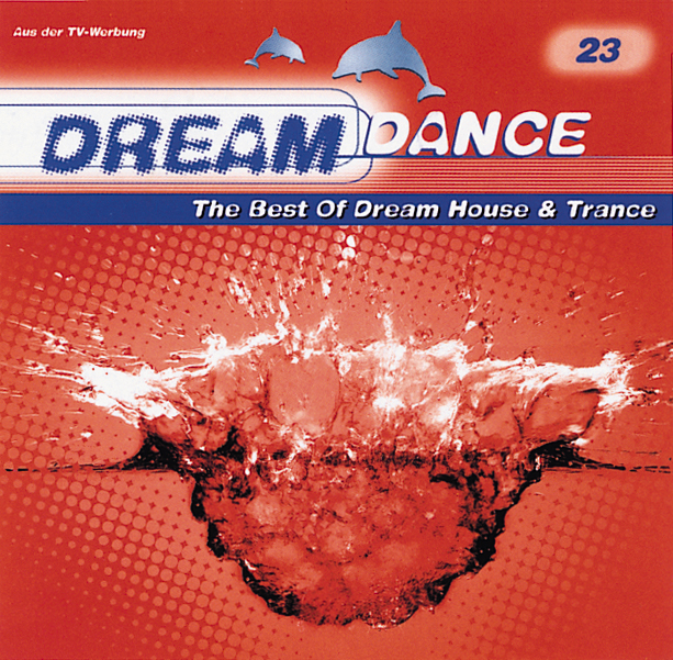 Diverse – Dream Dance 23 - The Best Of Dream House & Trance