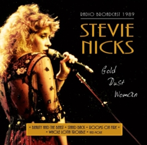 Stevie Nicks – Gold Dust Woman - Radio Broadcast