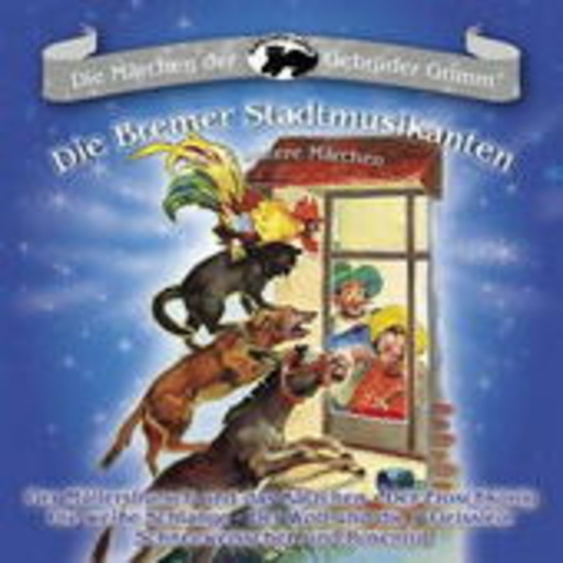 Ensemble des Süddeutschen Puppentheaters – Die Bremer Stadtmusikanten und 5 weitere Märchen