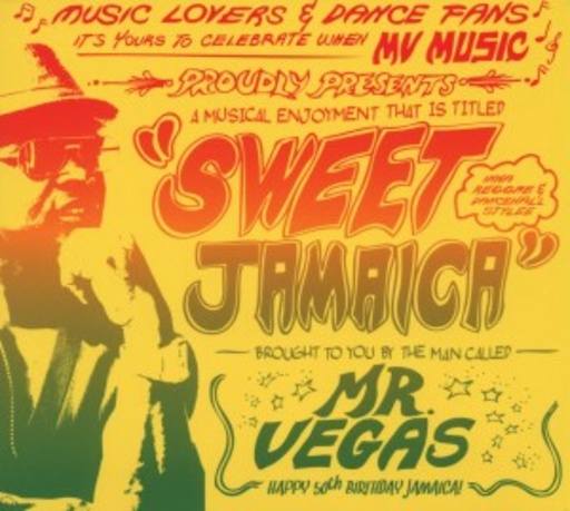 Mr. Vegas – Sweet Jamaica