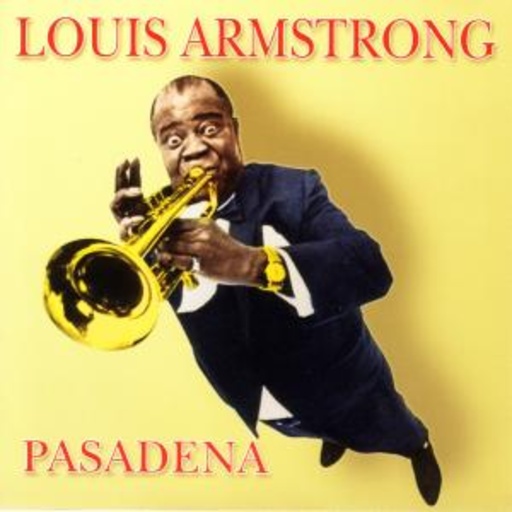Louis Armstrong – Pasadena