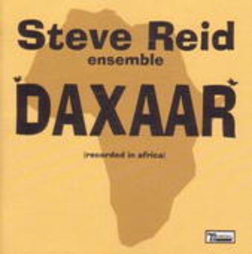 Steve Reid Ensemble – Daxaar