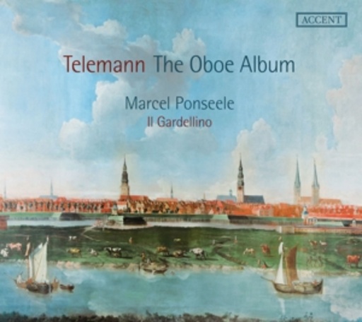 Marcel Ponseele/Il Gardellino – The Oboe Album