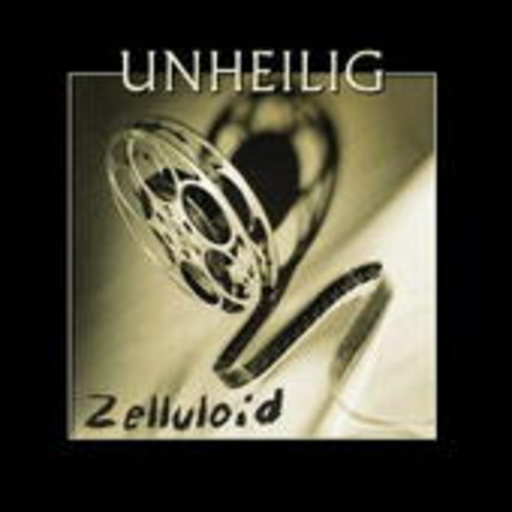 Unheilig – Zelluloid