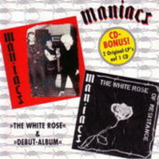 Maniacs – The White Rose Of Resistance