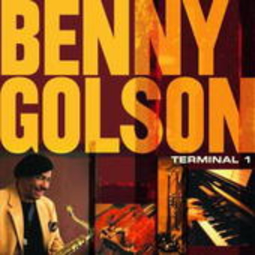 Benny Golson – Terminal 1