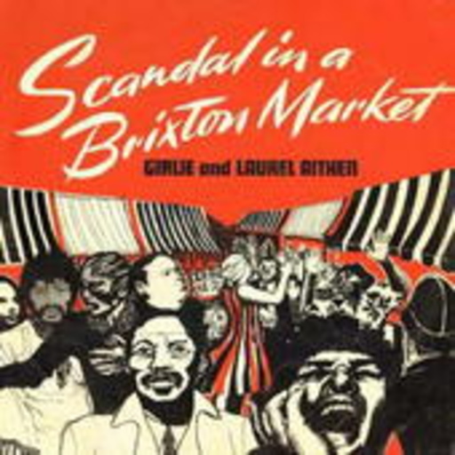 Girlie & Laurel Aitken – Scandal In A Brixton Market