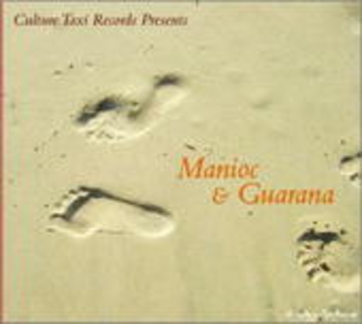 Diverse – Manioc & Guarana - Culture Taxi presents