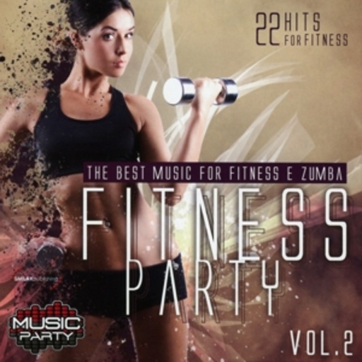 Diverse – Fitness Party - The Best Music For Fitness E Zumba