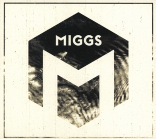 Miggs – Miggs