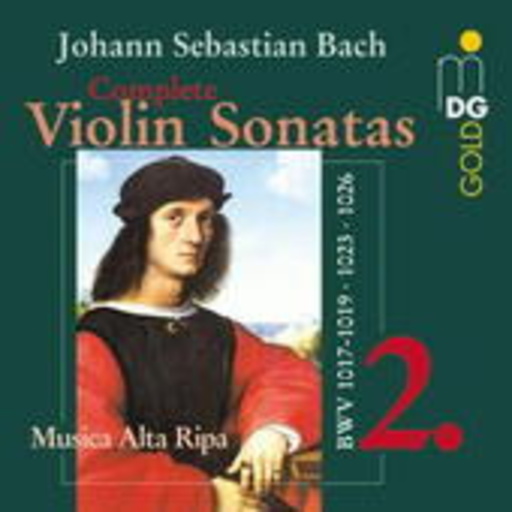 Musica Alta Ripa – Violin Sonatas BWV 1017-1019/1023/1026