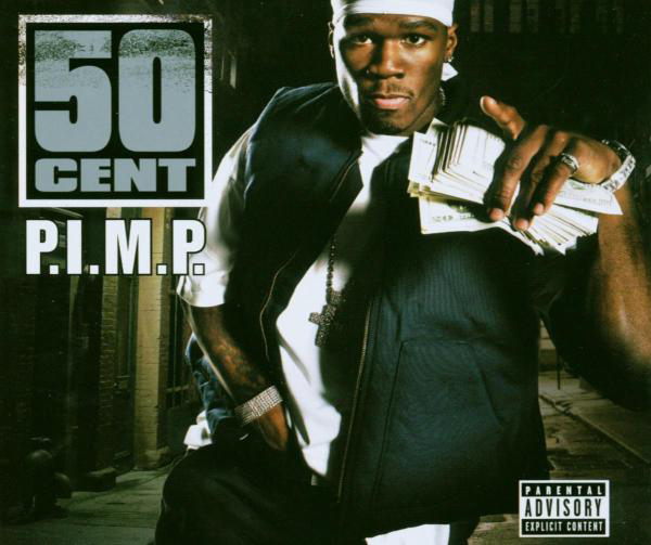 50 Cent – P.I.M.P.