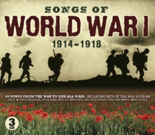 Songs Of World War I – 1914-1918