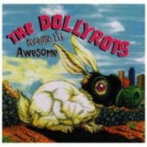 Dollyrots – Because I'm Awesome