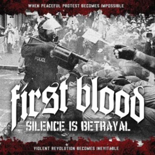 First Blood – Silence Is Betrayal
