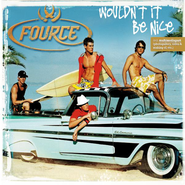 Fource – Wouldn't It Be Nice