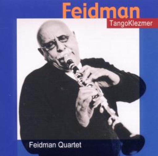 Giora Feidman Quartet – Tango Klezmer