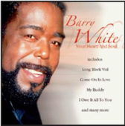 Barry White – Your Heart And Soul