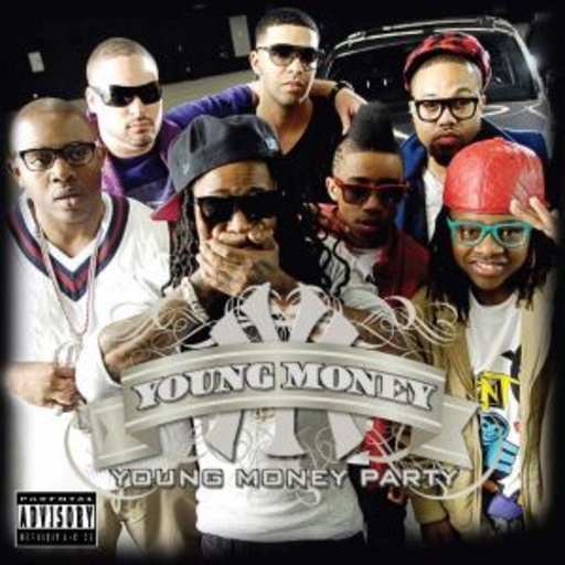 Young Money – Young Money Party
