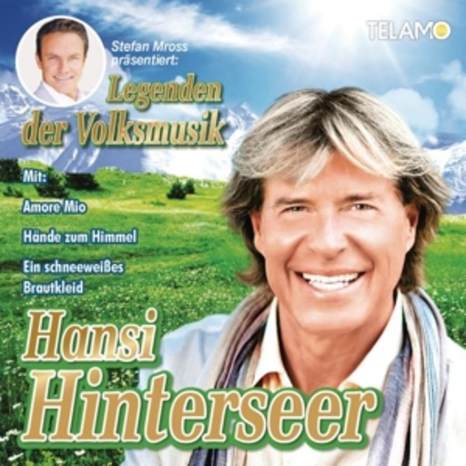 Hansi Hinterseer – Legenden der Volksmusik - Stefan Mross präsentiert