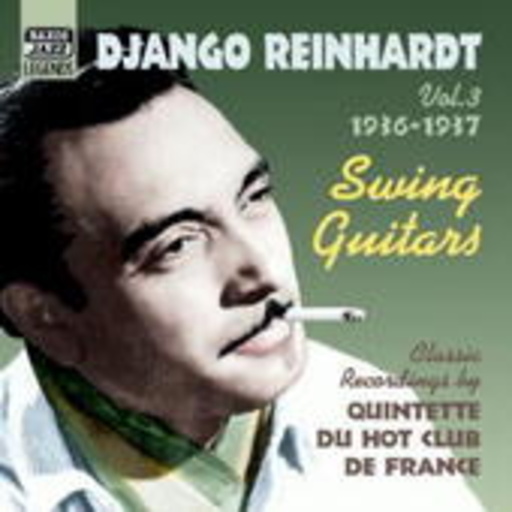 Django Reinhardt – Swing Guitars (Classic Recordings 1936-1937)