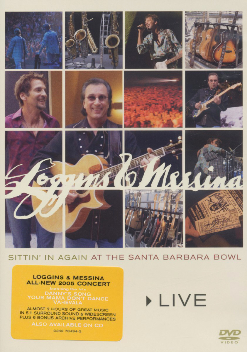 Loggins & Messina – Live - Sittin' In Again At The Santa Barbara Bowl