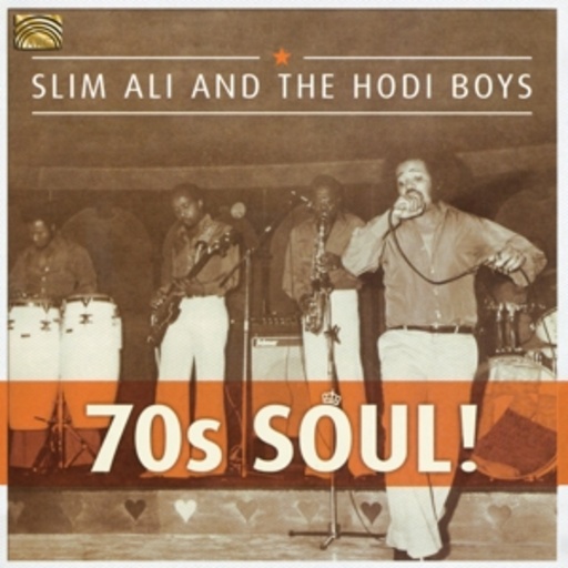 Slim Ali & The Hodi Boys – 70s Soul!