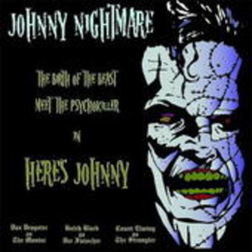 Johnny Nightmare – Here's Johnny