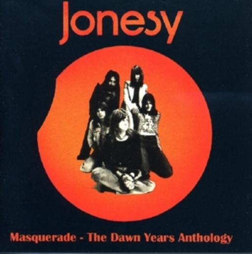 Jonesy – Masquerade . The Dawn Years Anthology