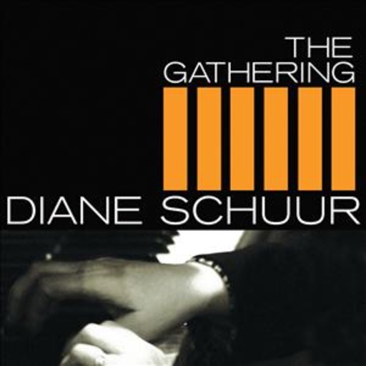 Diane Schuur – The Gathering