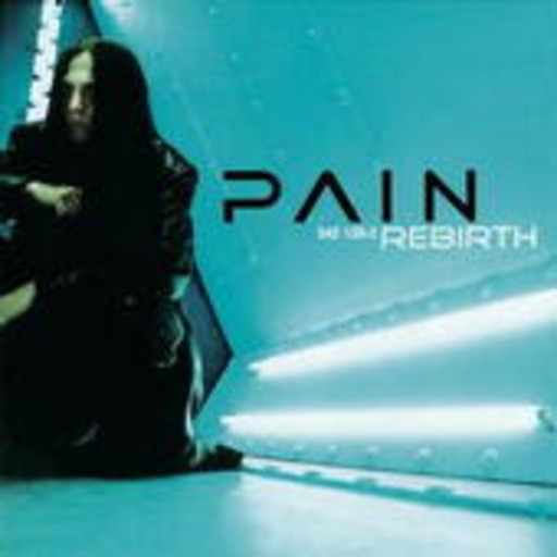 Pain – Rebirth