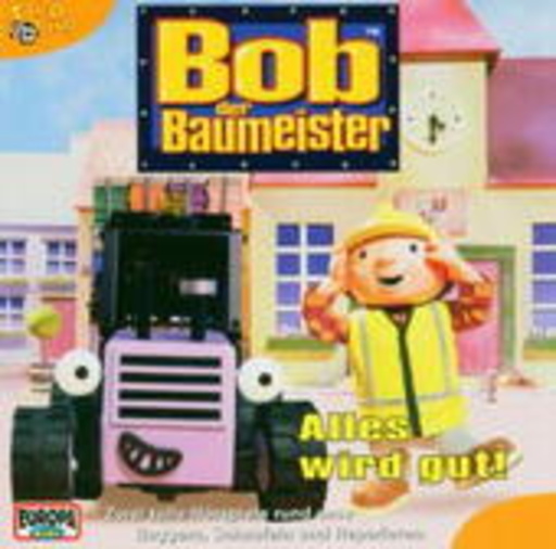 Bob der Baumeister – Alles wird gut! (Folge 13)