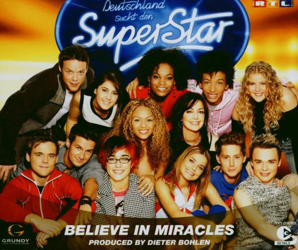 Deutschland sucht den Superstar – Believe In Miracles