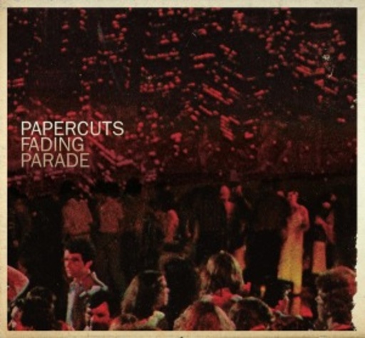 Papercuts – Fading Parade