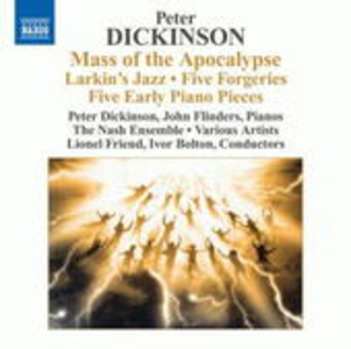 Peter Dickinson/John Flinders/The Nash Ensemble – Mass Of The Apocalypse