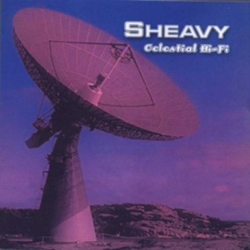 Sheavy – Celestial Hi-Fi