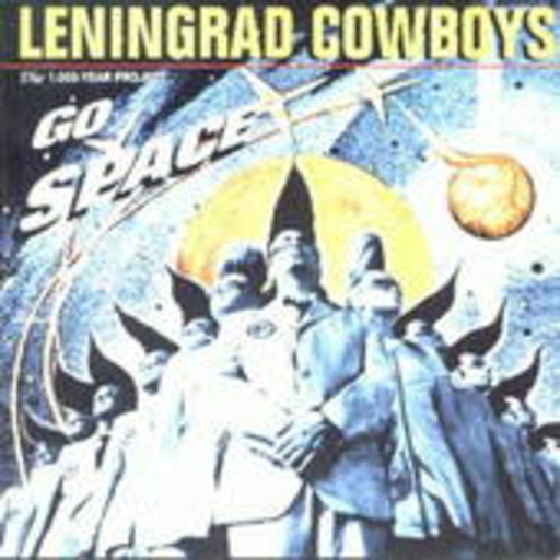 Leningrad Cowboys – Leningrad Cowboys Go Space