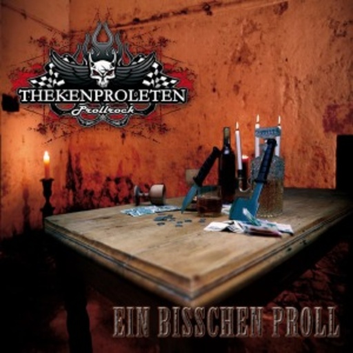 Thekenproleten – Ein bisschen Proll