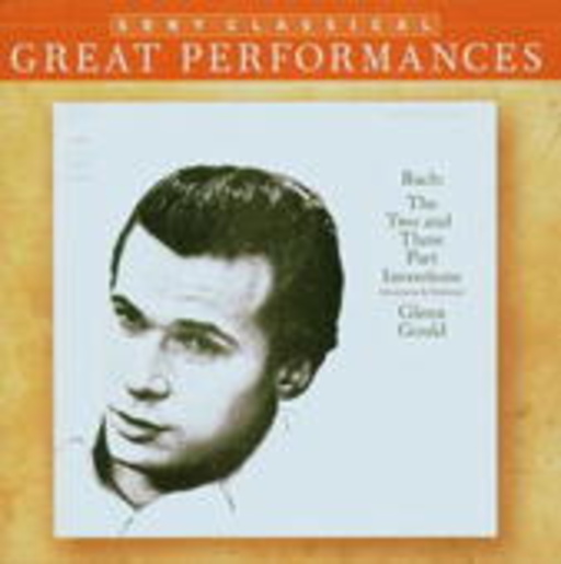 Glenn Gould – Two And Three Part Inventions And Sinfonias (Great Performances)