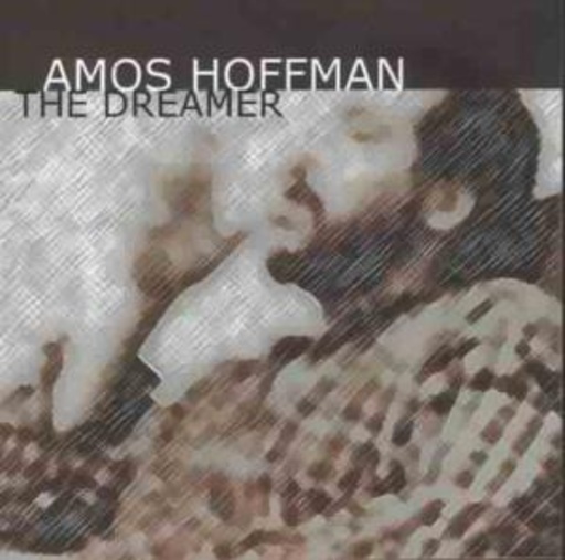 Amos Hoffman – The Dreamer